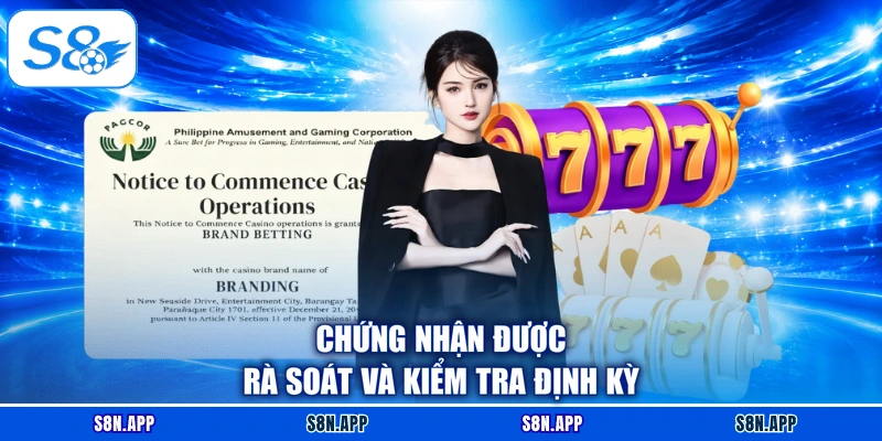 Chứng nhận được rà soát và kiểm tra định kỳ Chứng nhận được rà soát và kiểm tra định kỳ
